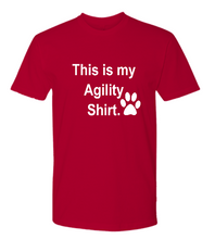Load image into Gallery viewer, This is my Agility Shirt