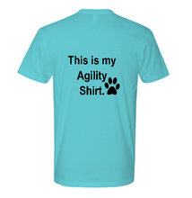 Load image into Gallery viewer, This is my Agility Shirt