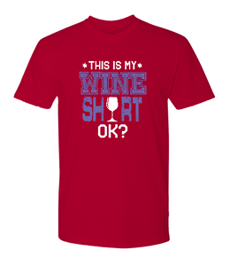 This Is My Wine Shirt...